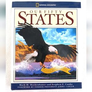 National Geographic Our Fifty States by Mark H. Bockenhauer Hardcover